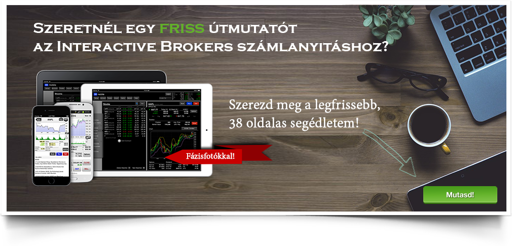 Interactive Brokers számlanyitási segédlet Interactive Brokers számlanyitási segédlet